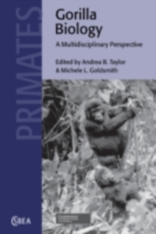 Gorilla Biology : A Multidisciplinary Perspective