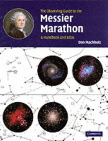 Observing Guide to the Messier Marathon : A Handbook and Atlas