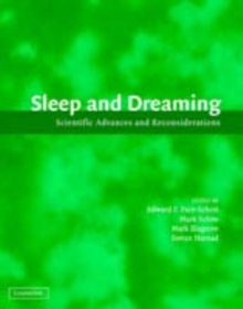 Sleep and Dreaming : Scientific Advances and Reconsiderations