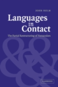 Languages in Contact : The Partial Restructuring of Vernaculars