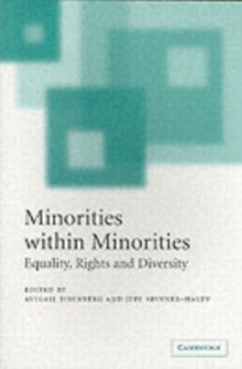 Minorities within Minorities : Equality, Rights and Diversity