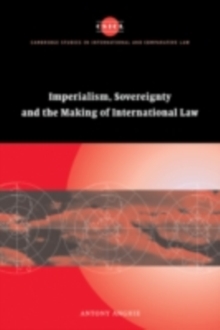 Imperialism, Sovereignty and the Making of International Law