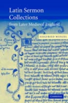 Latin Sermon Collections from Later Medieval England : Orthodox Preaching in the Age of Wyclif