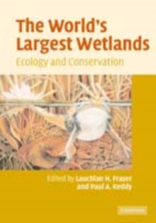 World's Largest Wetlands : Ecology and Conservation