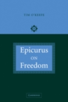 Epicurus on Freedom