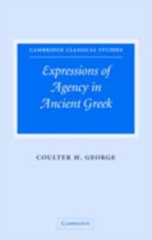 Expressions of Agency in Ancient Greek