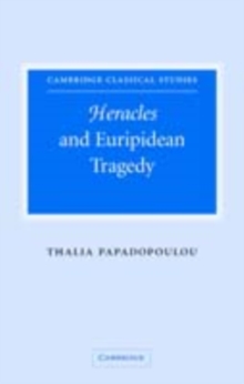 Heracles and Euripidean Tragedy