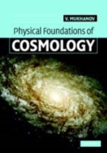 Physical Foundations of Cosmology