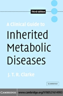 A Clinical Guide to Inherited Metabolic Diseases