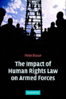 The Impact of Human Rights Law on Armed Forces