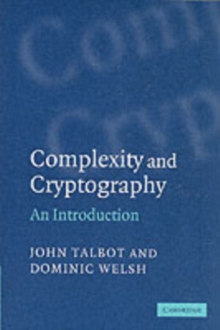 Complexity and Cryptography : An Introduction