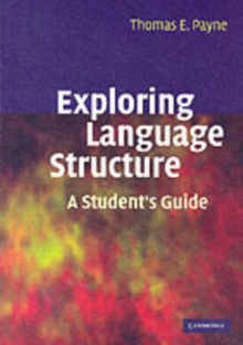 Exploring Language Structure : A Student's Guide