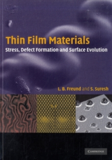 Thin Film Materials : Stress, Defect Formation and Surface Evolution