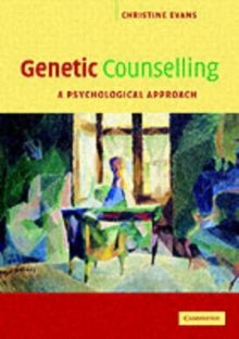 Genetic Counselling : A Psychological Approach