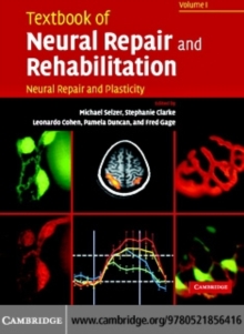 Textbook of Neural Repair and Rehabilitation: Volume 1, Neural Repair and Plasticity