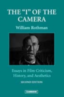 'I' of the Camera : Essays in Film Criticism, History, and Aesthetics