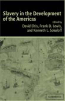 Slavery in the Development of the Americas