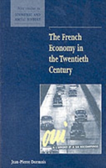 The French Economy in the Twentieth Century