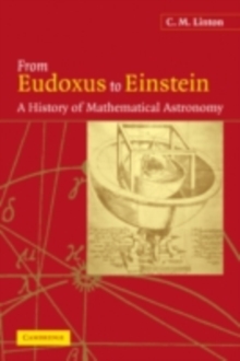 From Eudoxus to Einstein : A History of Mathematical Astronomy