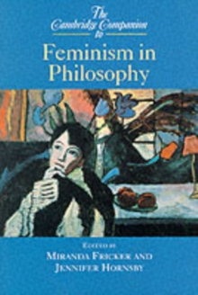 Cambridge Companion to Feminism in Philosophy