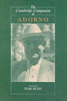 The Cambridge Companion to Adorno