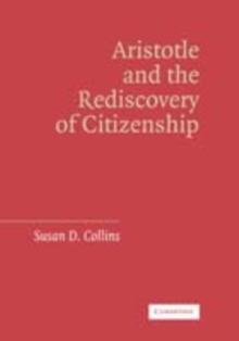 Aristotle and the Rediscovery of Citizenship