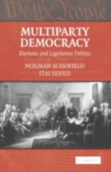 Multiparty Democracy : Elections and Legislative Politics