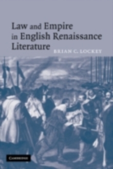 Law and Empire in English Renaissance Literature