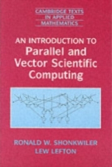 An Introduction to Parallel and Vector Scientific Computation