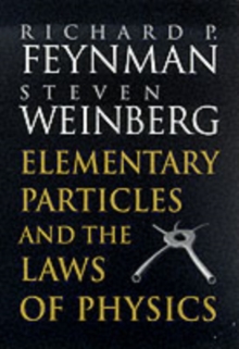 Elementary Particles and the Laws of Physics : The 1986 Dirac Memorial Lectures