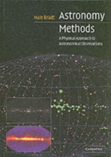 Astronomy Methods : A Physical Approach to Astronomical Observations