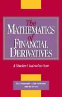 The Mathematics of Financial Derivatives : A Student Introduction