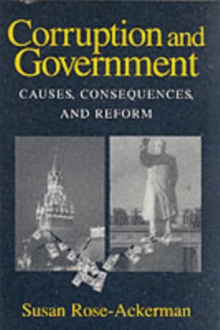 Corruption and Government : Causes, Consequences, and Reform