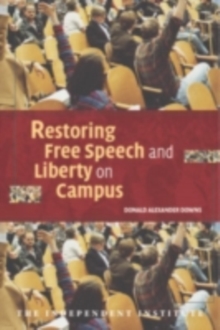 Restoring Free Speech and Liberty on Campus