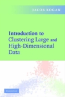 Introduction to Clustering Large and High-Dimensional Data