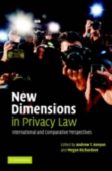 New Dimensions in Privacy Law : International and Comparative Perspectives