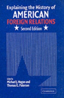 Explaining the History of American Foreign Relations