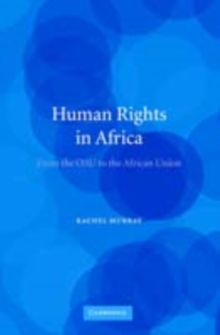 Human Rights in Africa : From the OAU to the African Union