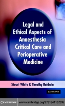 Legal and Ethical Aspects of Anaesthesia, Critical Care and Perioperative Medicine