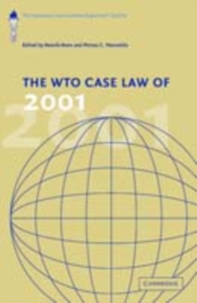 WTO Case Law of 2001 : The American Law Institute Reporters' Studies