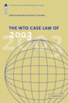 WTO Case Law of 2003 : The American Law Institute Reporters' Studies