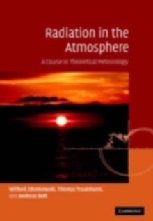 Radiation in the Atmosphere : A Course in Theoretical Meteorology