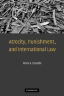 Atrocity, Punishment, and International Law