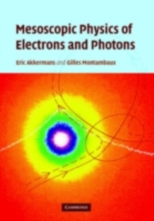 Mesoscopic Physics of Electrons and Photons