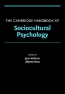 Cambridge Handbook of Sociocultural Psychology