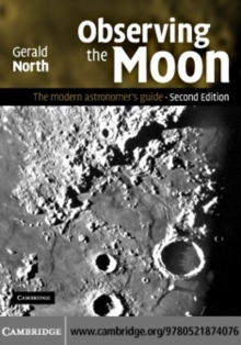 Observing the Moon : The Modern Astronomer's Guide