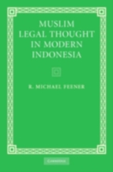 Muslim Legal Thought in Modern Indonesia