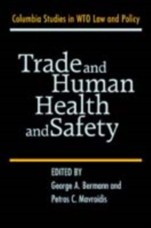 Trade and Human Health and Safety