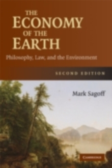 The Economy of the Earth : Philosophy, Law, and the Environment