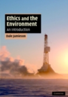 Ethics and the Environment : An Introduction